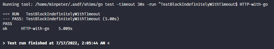 Finished within 5 seconds and automatically canceled, so no error is printed
